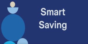 Graphic with shapes on left hand side and text reading Smart saving